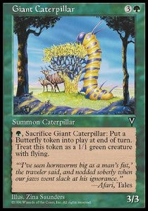Giant Caterpillar - Visions (Common)