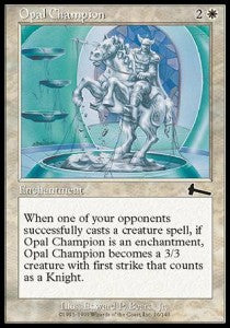 Opal Champion⁣ - Urza's Legacy⁣ (Common)⁣ [16]