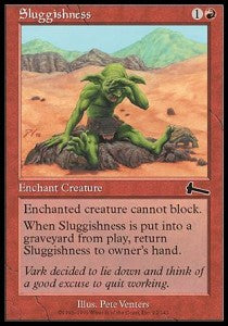 Sluggishness⁣ - Urza's Legacy⁣ (Common)⁣ [92]