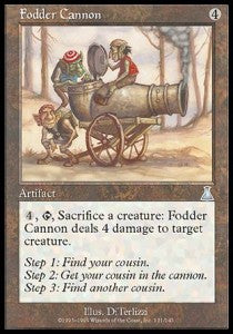 Fodder Cannon⁣ - Urza's Destiny⁣ (Uncommon)⁣ [131]