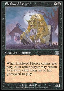 Enslaved Horror⁣ - Mercadian Masques⁣ (Uncommon)⁣ [134]