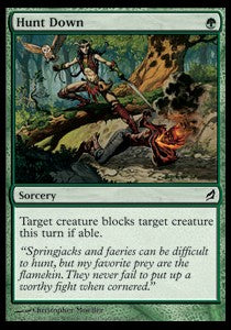 Hunt Down⁣ - Lorwyn⁣ (Common)⁣ [218]
