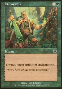 Naturalize⁣ - Onslaught⁣ (Common)⁣ [275]