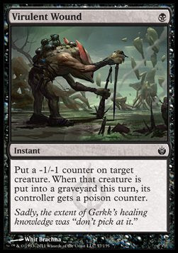 Virulent Wound⁣ - Mirrodin Besieged⁣ (Common)⁣ [57]