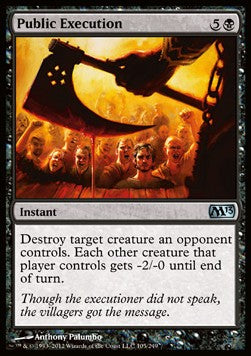 Public Execution⁣ - Magic 2013⁣ (Uncommon)⁣ [105]