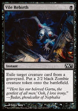 Vile Rebirth⁣ - Magic 2013⁣ (Common)⁣ [115]