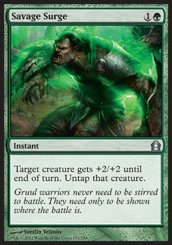 Savage Surge⁣ - Return to Ravnica⁣ (Uncommon)⁣ [133]