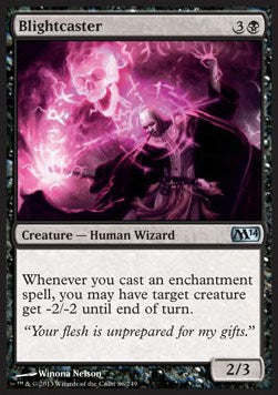 Blightcaster⁣ - Magic 2014⁣ (Uncommon)⁣ [86]