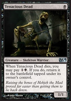 Tenacious Dead⁣ - Magic 2014⁣ (Uncommon)⁣ [118]