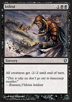 Infest⁣ - Commander 2013⁣ (Uncommon)⁣ [81]