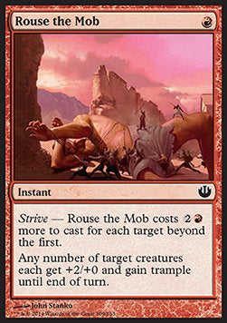 Rouse the Mob⁣ - Journey into Nyx⁣ (Common)⁣ [109]