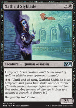 Xathrid Slyblade⁣ - Magic 2015⁣ (Uncommon)⁣ [124]