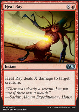 Heat Ray⁣ - Magic 2015⁣ (Uncommon)⁣ [148]