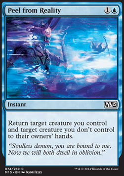 Peel from Reality⁣ - Magic 2015⁣ (Common)⁣ [74]