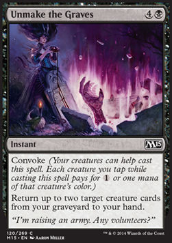 Unmake the Graves⁣ - Magic 2015⁣ (Common)⁣ [120]