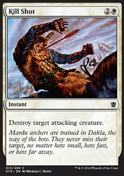 Kill Shot⁣ - Khans of Tarkir⁣ (Common)⁣ [15]