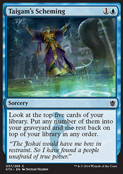 Taigam's Scheming⁣ - Khans of Tarkir⁣ (Common)⁣ [57]