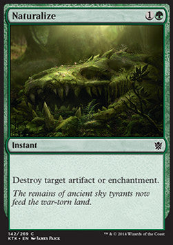 Naturalize⁣ - Khans of Tarkir⁣ (Common)⁣ [142]
