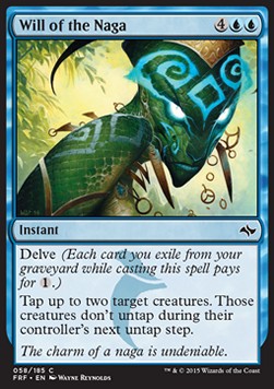 Will of the Naga⁣ - Fate Reforged⁣ (Common)⁣ [58]