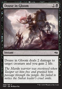 Douse in Gloom⁣ - Fate Reforged⁣ (Common)⁣ [68]