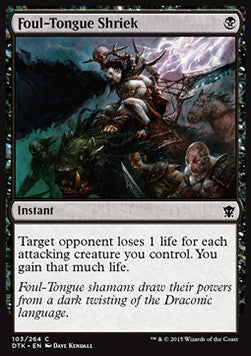 Foul-Tongue Shriek - Dragons of Tarkir (Common) [DTK-103]