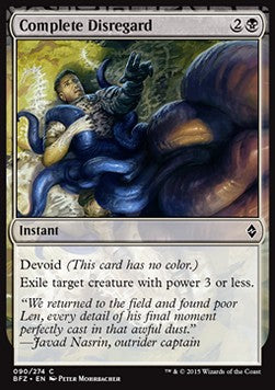 Complete Disregard⁣ - Battle for Zendikar⁣ (Common)⁣ [90]