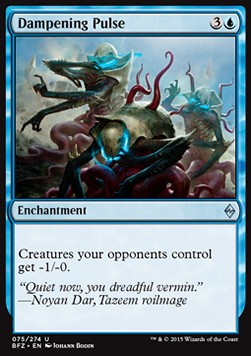 Dampening Pulse⁣ - Battle for Zendikar⁣ (Uncommon)⁣ [75]