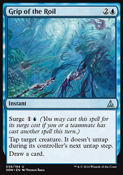 Grip of the Roil⁣ - Oath of the Gatewatch⁣ (Uncommon)⁣ [56]