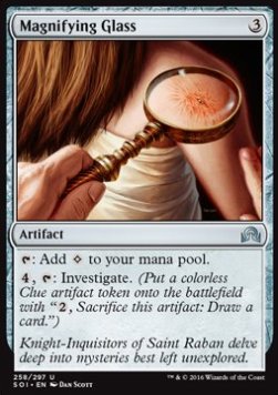 Magnifying Glass⁣ - Shadows over Innistrad⁣ (Uncommon)⁣ [258]
