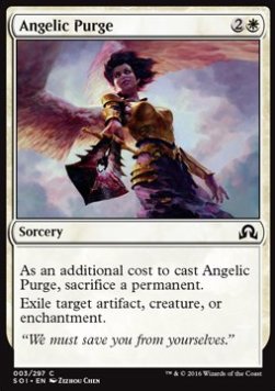 Angelic Purge⁣ - Shadows over Innistrad⁣ (Common)⁣ [3]
