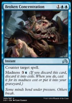 Broken Concentration⁣ - Shadows over Innistrad⁣ (Uncommon)⁣ [50]