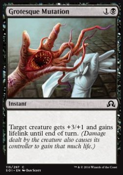Grotesque Mutation⁣ - Shadows over Innistrad⁣ (Common)⁣ [115]