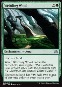 Weirding Wood⁣ - Shadows over Innistrad⁣ (Uncommon)⁣ [240]