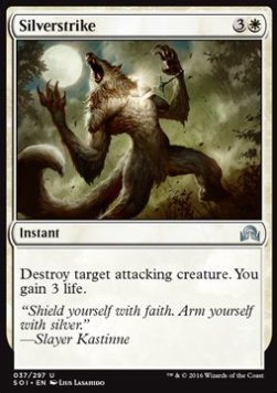 Silverstrike⁣ - Shadows over Innistrad⁣ (Uncommon)⁣ [37]