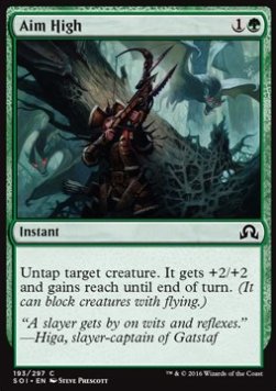 Aim High⁣ - Shadows over Innistrad⁣ (Common)⁣ [193]