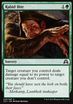 Rabid Bite⁣ - Shadows over Innistrad⁣ (Common)⁣ [223]