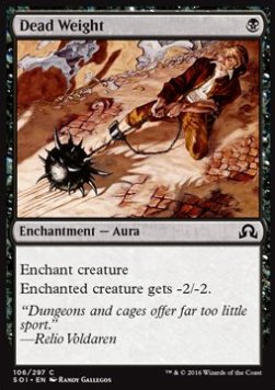 Dead Weight⁣ - Shadows over Innistrad⁣ (Common)⁣ [106]