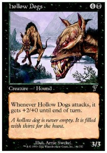 Hollow Dogs⁣ - Seventh Edition⁣ (Common)⁣ [141]