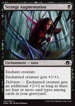 Strange Augmentation⁣ - Eldritch Moon⁣ (Common)⁣ [105]