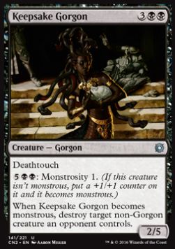 Keepsake Gorgon - Conspiracy: Take the Crown (Uncommon) [CN2-141]