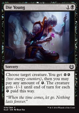 Die Young⁣ - Kaladesh⁣ (Common)⁣ [76]