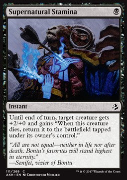 Supernatural Stamina⁣ - Amonkhet⁣ (Common)⁣ [111]