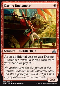 Daring Buccaneer⁣ - Rivals of Ixalan⁣ (Uncommon)⁣ [98]