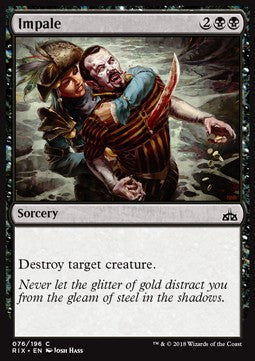 Impale⁣ - Rivals of Ixalan⁣ (Common)⁣ [76]