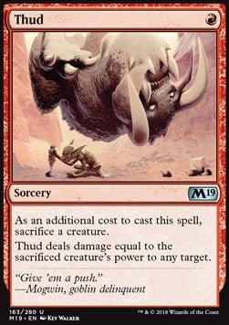 Thud⁣ - Core 2019⁣ (Uncommon)⁣ [163]