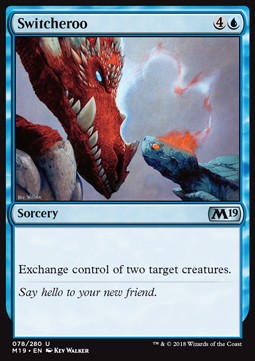 Switcheroo⁣ - Core 2019⁣ (Uncommon)⁣ [78]