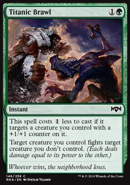 Titanic Brawl⁣ - Ravnica Allegiance⁣ (Common)⁣ [146]