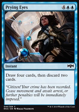 Prying Eyes⁣ - Ravnica Allegiance⁣ (Common)⁣ [46]