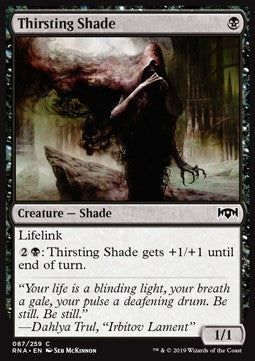 Thirsting Shade⁣ - Ravnica Allegiance⁣ (Common)⁣ [87]