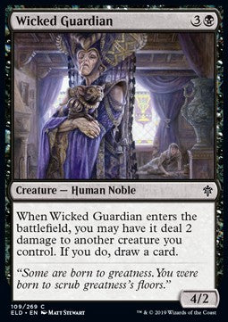 Wicked Guardian⁣ - Throne of Eldraine⁣ (Common)⁣ [109]